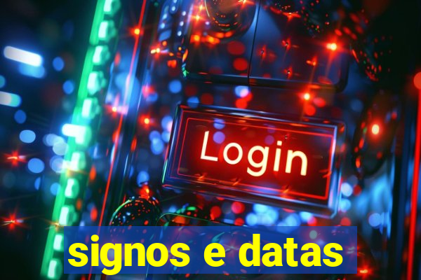 signos e datas